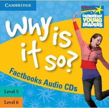 Cizí jazyk Cambridge Factbooks: Why is it so? Level 5 - 6 Audio CDs (2)