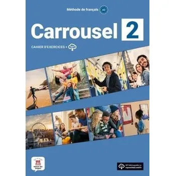 Francouzský jazyk Carrousel 2 (A2) - Cahier d'exercices + MP3 téléchargeables