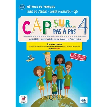 Cap Sur 4 pas a pas (A2.1) - Édition hybride Livre de l'éleve/Cahier d'exercices + Espacevirtuel (12 mois)