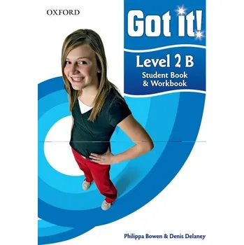 Anglický jazyk Got It! 2 Student Book B and Workbook with CD-ROM