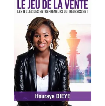 Le Jeu de la Vente - Dieye, Houraye