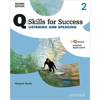Anglický jazyk Q: Skills for Success Second Edition 2 Listening and Speaking Student's Book with Online Practice