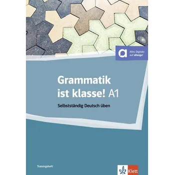 Německý jazyk Grammatik ist klasse! A1 – Trainingsheft + MP3/Clips allango.net