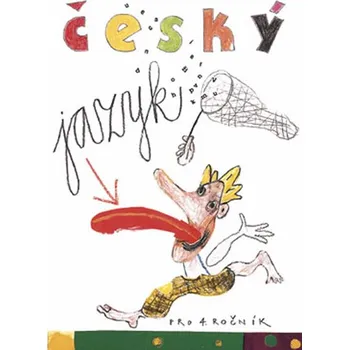 Český jazyk Český jazyk pro 4. ročník ZŠ - Učebnice