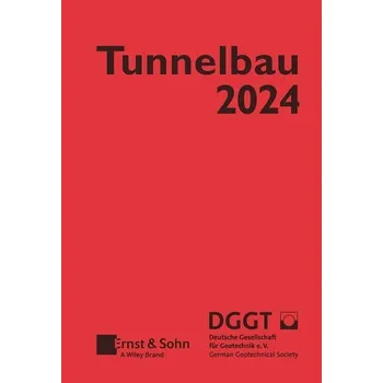 Taschenbuch für den Tunnelbau 2024 - Gesellschaft, Deutsche