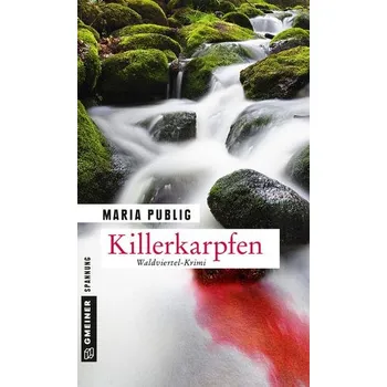 Killerkarpfen - Publig, Maria