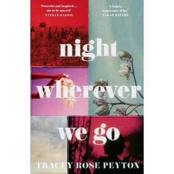 Night Wherever We Go - Peyton, Tracey Rose