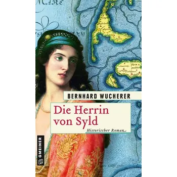Die Herrin von Syld - Wucherer, Bernhard