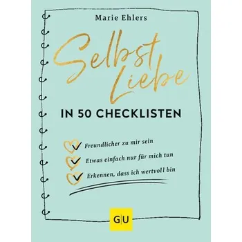Osobní rozvoj Selbstliebe in 50 Checklisten - Ehlers, Marie