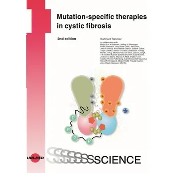 Mutation-specific therapies in cystic fibrosis - Tümmler, Burkhard