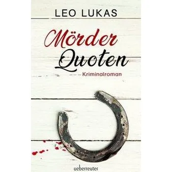 Mörder Quoten - Lukas, Leo