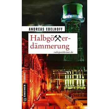 Halbgötterdämmerung - Edelhoff, Andreas