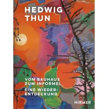 Umění Hedwig Thun - Heuwinkel, Christiane