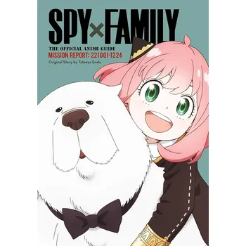 Komiks pro dospělé Spy x Family: The Official Anime Guide-Mission Report: 221001-1224