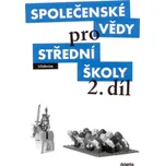 Společenské vědy pro střední školy: 2.…