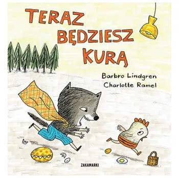 Pohádka Teraz będziesz kurą (Lindgren Barbro)(Pevná)