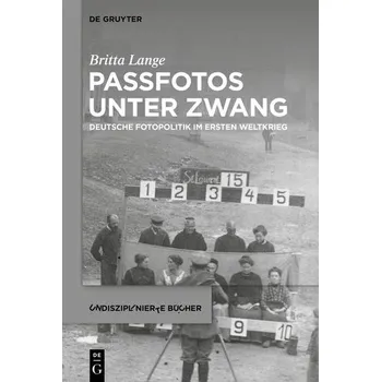 Passfotos unter Zwang - Lange, Britta