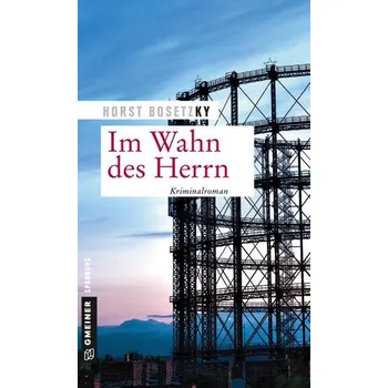 Im Wahn des Herrn - Bosetzky, Horst