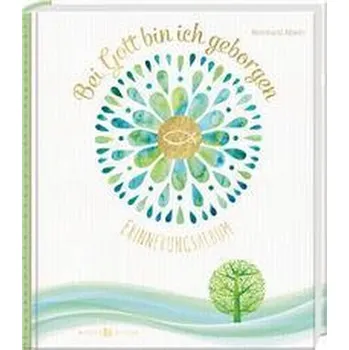 Bei Gott bin ich geborgen - Reinhard Abeln