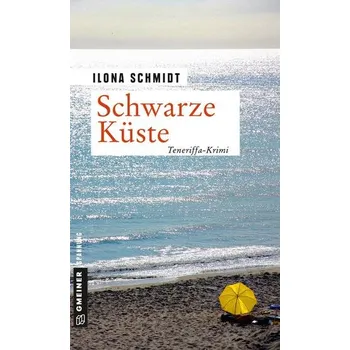 Schwarze Küste - Schmidt, Ilona