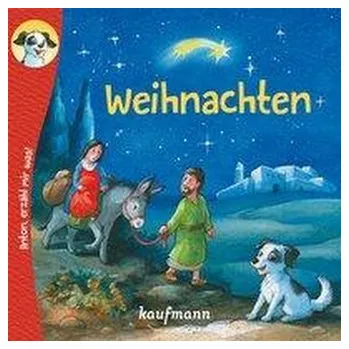 První čtění Anton, erzähl mir was! Weihnachten - Wilhelm, Katharina