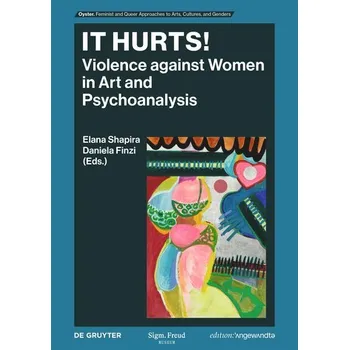 Umění It Hurts! - Shapira, Elana