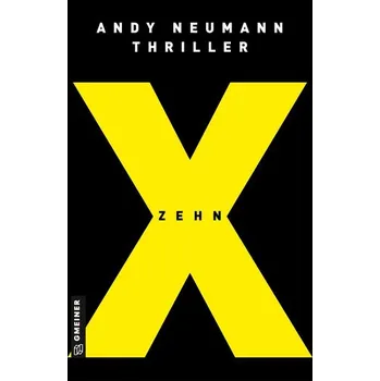 Zehn - Neumann, Andy [DE] (2020, Brožovaná, Gmeiner Verlag)
