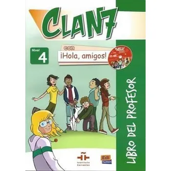 Španělský jazyk Clan 7 Nivel 4 - Libro del profesor + CD + CD-ROM