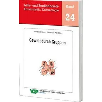 Gewalt durch Gruppen - Averiek-Gröner, Detlef