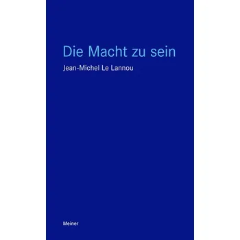 Die Macht zu sein - Le Lannou, Jean-Michel