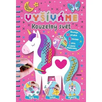 Vyšíváme Kouzelný svět - Junior