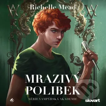 Mrazivý polibek - Richelle Mead Tympanum