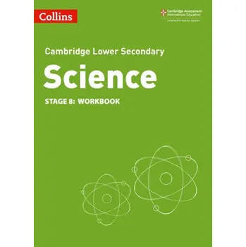 Umění Lower Secondary Science Workbook: Stage 8 (EN)