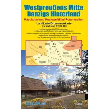 Landkarte Westpreußens Mitte/Danzigs Hinterland - Bloch, Dirk