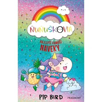 Cizojazyčná kniha Ňuňuškovia - Najlepší kamoši naveky (Bird Pip, 2023)