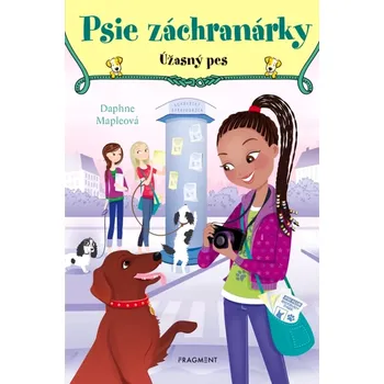 Psie záchranárky 3 - Úžasný pes (Mapleová Daphne, 2023)