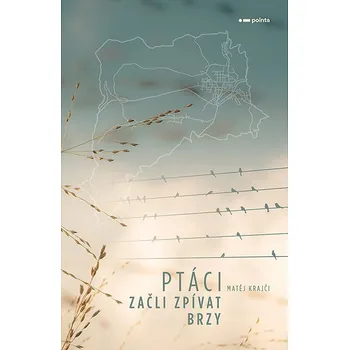 Kniha Ptáci začli zpívat brzy Ekniha