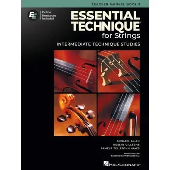 Essential Technique for Strings 3 (učitelova příručka, smyčce)(+audio+video)