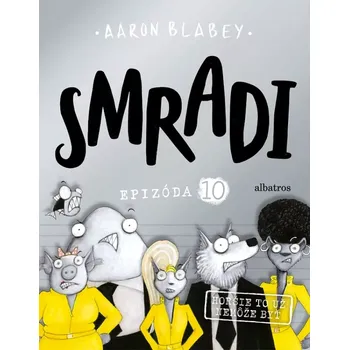 Cizojazyčná kniha Smradi 10 (Blabey Aaron, 2025)