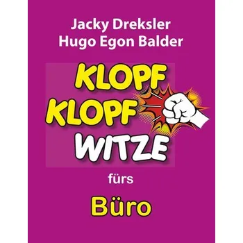 Komiks pro dospělé Klopf-Klopf-Witze fürs Büro - Dreksler, Jacky