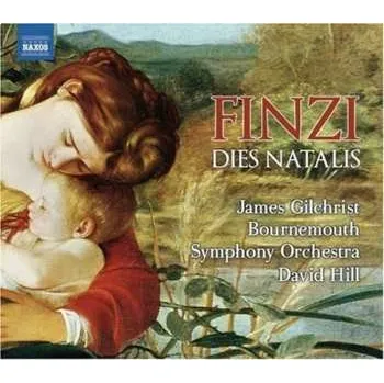 Zahraniční hudba CD David Hill: Dies Natalis • Farewell To Arms • Two Sonnets 2008 Kantate