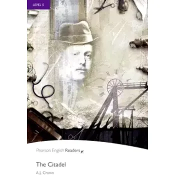Anglický jazyk PER | Level 5: The Citadel Bk/MP3 Pack (Archibald Joseph Cronin, 2014)