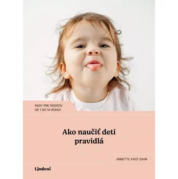 Cizojazyčná kniha Ako naučiť deti pravidlá (Kast-Zahn Annette, 2023)
