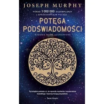 Potęga podświadomości (ekskluzywna edycja) - Joseph Murphy