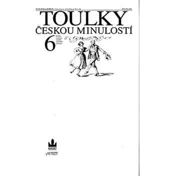 Toulky českou minulostí (Petr Hora-Hořejš, 1997)