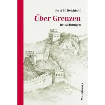 Příroda Über Grenzen - Reichholf, Josef H.