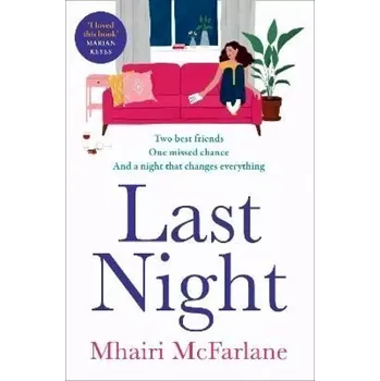 Last Night (Mhairi McFarlane, 2021)
