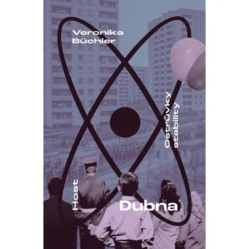 Dubna: Ostrůvky stability - Veronika Büchler (2024, pevná), e-kniha