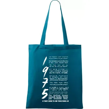 Pro rockera k narozeninám 1975 - Taška bavlněná - 42 x 38 cm ( Petrolejová )