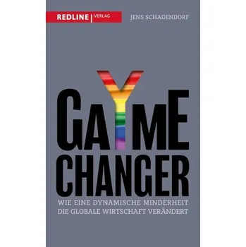 GaYme Changer - Schadendorf, Jens [DE] (2019, Gebunden, Redline)